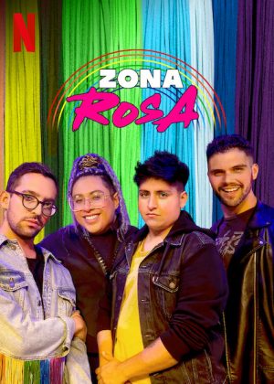 Zona Rosa - Bên phía cầu vồng